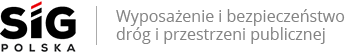 Sig Polska Wyposażenie i bezpieczeństwo dróg i przestrzeni publicznej